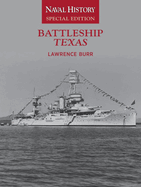 Battleship Texas: Naval History Special Edition