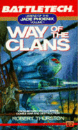 Battletech 01: Way of the Clans