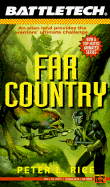 Battletech 13: Far Country - Rice, Peter L