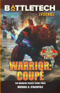 Battletech Legends: Warrior: Coup? the Warrior Trilogy, Book Three