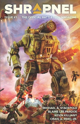 BattleTech: Shrapnel Issue #1 - Stackpole, Michael a, and Pardoe, Blaine Lee, and Killiany, Kevin