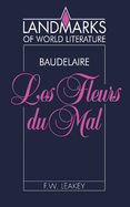 Baudelaire: Les Fleurs Du Mal