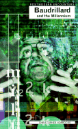 Baudrillard and the Millennium