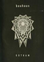 Bauhaus: Gotham