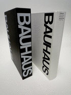 Bauhaus: Weimar, Dessau, Berlin, Chicago