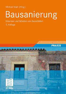 Bausanierung: Erkennen Und Beheben Von Bauschaden