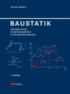 Baustatik: Grundlagen, Stabtragwerke, Fl�chentragwerke