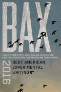 Bax 2016: Best American Experimental Writing