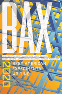 Bax 2020: Best American Experimental Writing