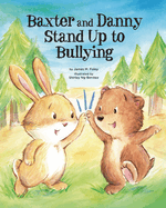 Baxter and Danny Stand Up to Bullying