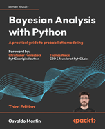 Bayesian Analysis with Python: A practical guide to probabilistic modeling
