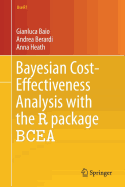 Bayesian Cost-Effectiveness Analysis with the R Package Bcea