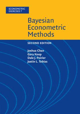 Bayesian Econometric Methods - Chan, Joshua, and Koop, Gary, and Poirier, Dale J.
