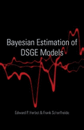 Bayesian Estimation of Dsge Models