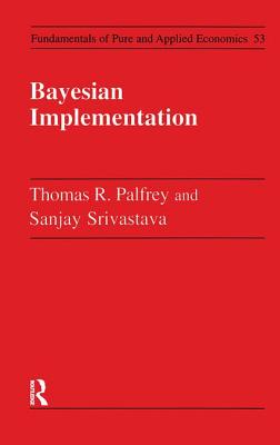 Bayesian Implementation - Palfrey, Thomas R
