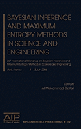 Bayesian Inference and Maximum Entropy Methods in Science and Engineering: 26th International Workshop on Bayesian Inference and Maximum Entropy Methods in Science and Engineering