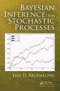 Bayesian Inference for Stochastic Processes