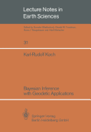 Bayesian Inference with Geodetic Applications