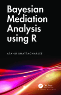 Bayesian Mediation Analysis Using R