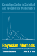 Bayesian Methods: An Analysis for Statisticians and Interdisciplinary Researchers