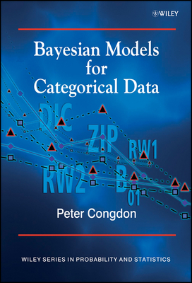 Bayesian Models for Categorical Data - Congdon, Peter