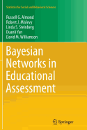 Bayesian Networks in Educational Assessment