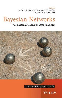 Bayesian Networks - Pourret, Olivier (Editor), and Na�m, Patrick (Editor), and Marcot, Bruce (Editor)