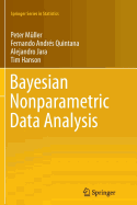 Bayesian Nonparametric Data Analysis