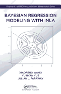 Bayesian Regression Modeling with INLA