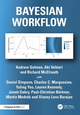 Bayesian Workflow - Gelman, Andrew, and Vehtari, Aki, and McElreath, Richard