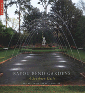 Bayou Bend Gardens: A Southern Oasis