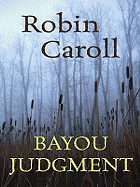 Bayou Judgment