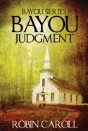 Bayou Judgment