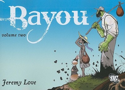 Bayou, Volume Two - Love, Jeremy, and Morgan, Patrick