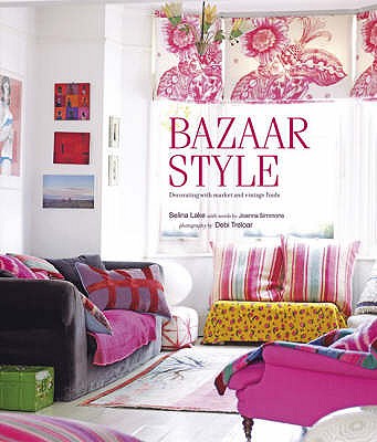 Bazaar Style - Lake, Selina, and Simmons, Joanna