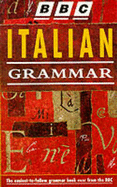 BBC Italian Grammar - Lamping, Alwena