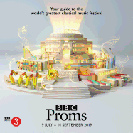 BBC Proms 2019: Festival Guide