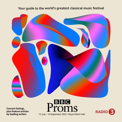 BBC Proms 2022: Festival Guide - BBC Proms Publications