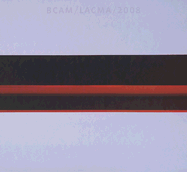 BCAM / LACMA 2008 - Zelevansky, Lynn, and Govan, Michael