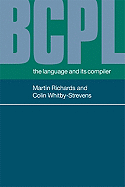 Bcpl: The Language and Its Compiler