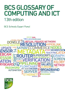 BCS Glossary of Computing and Ict