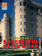 Bda Guide to Successful Brickwork