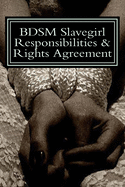 Bdsm Slavegirl Responsibilities & Rights Agreement