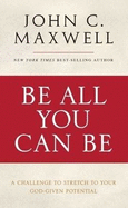 Be All You Can be