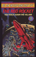 Be an Interplanetary Spy: The Red Rocket