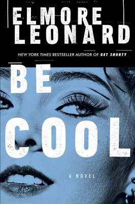 Be Cool - Leonard, Elmore