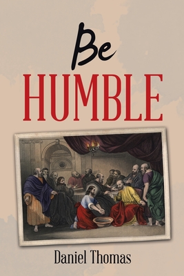 Be Humble - Thomas, Daniel