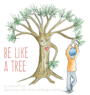 Be Like A Tree