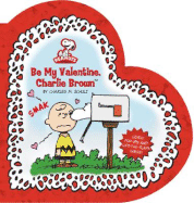 Be My Valentine, Charlie Brown