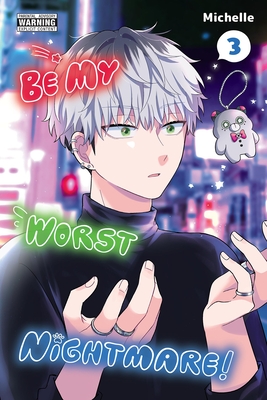 Be My Worst Nightmare!, Vol. 3 - Michelle, and Tamosaitis, Amber (Translated by), and Premier, Dietrich